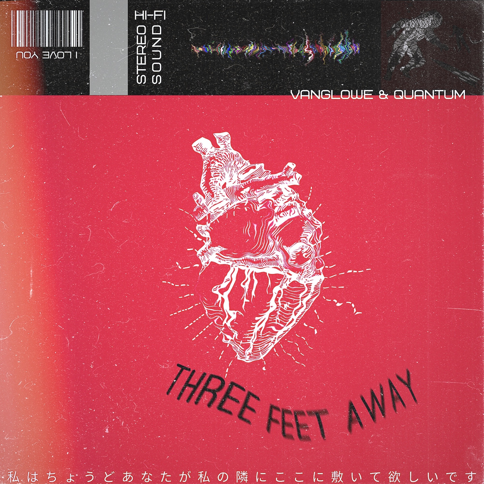Quantum & Vanglowe - Three Feet Away